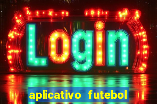 aplicativo futebol da hora 3.3